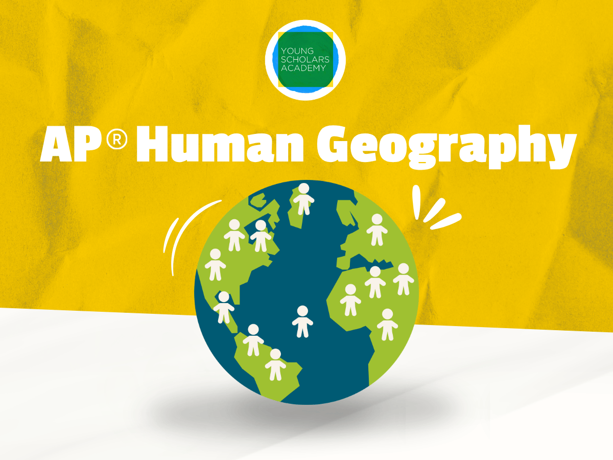 AP® Human Geography (75 min)