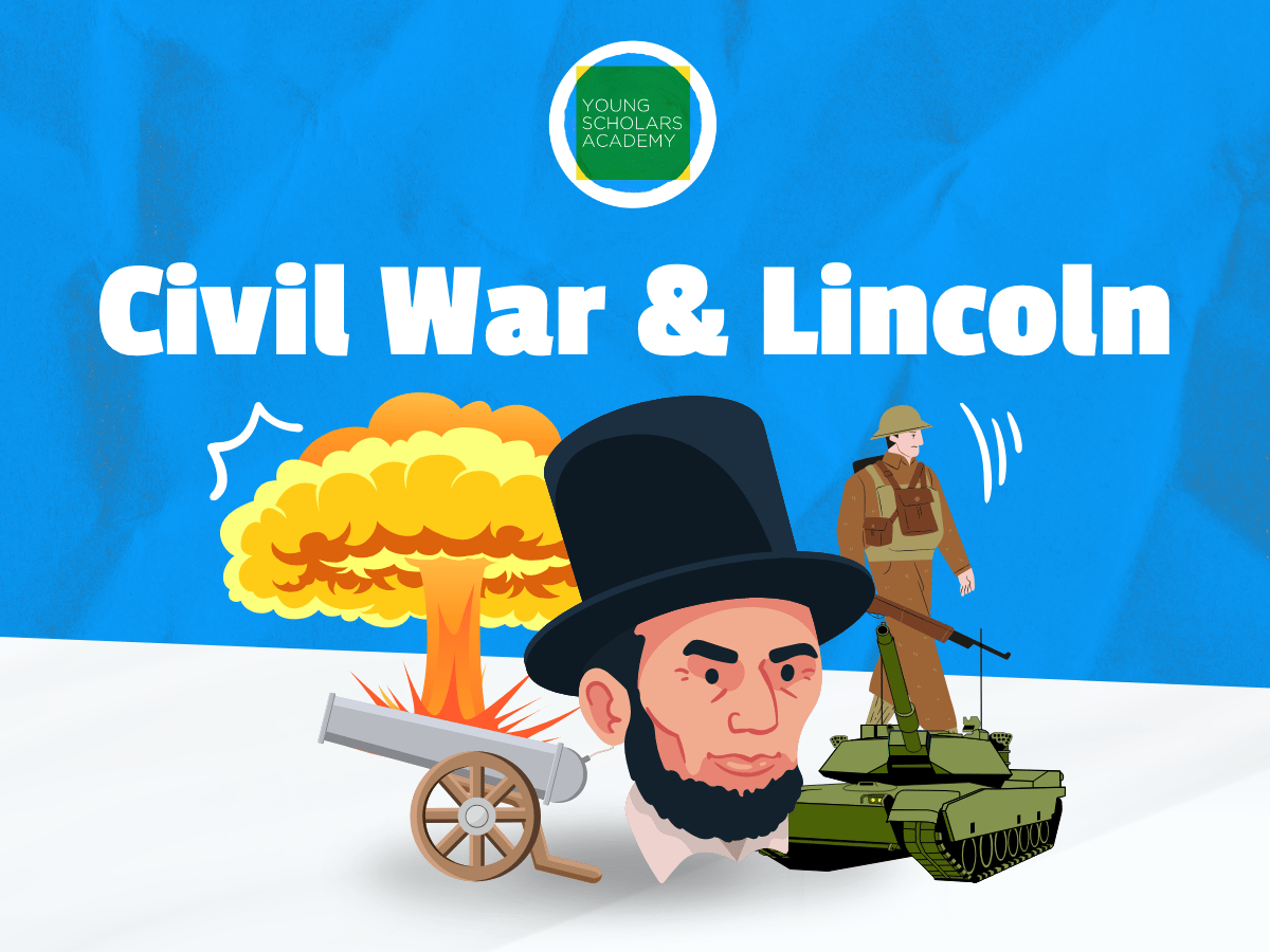 Civil War & Lincoln