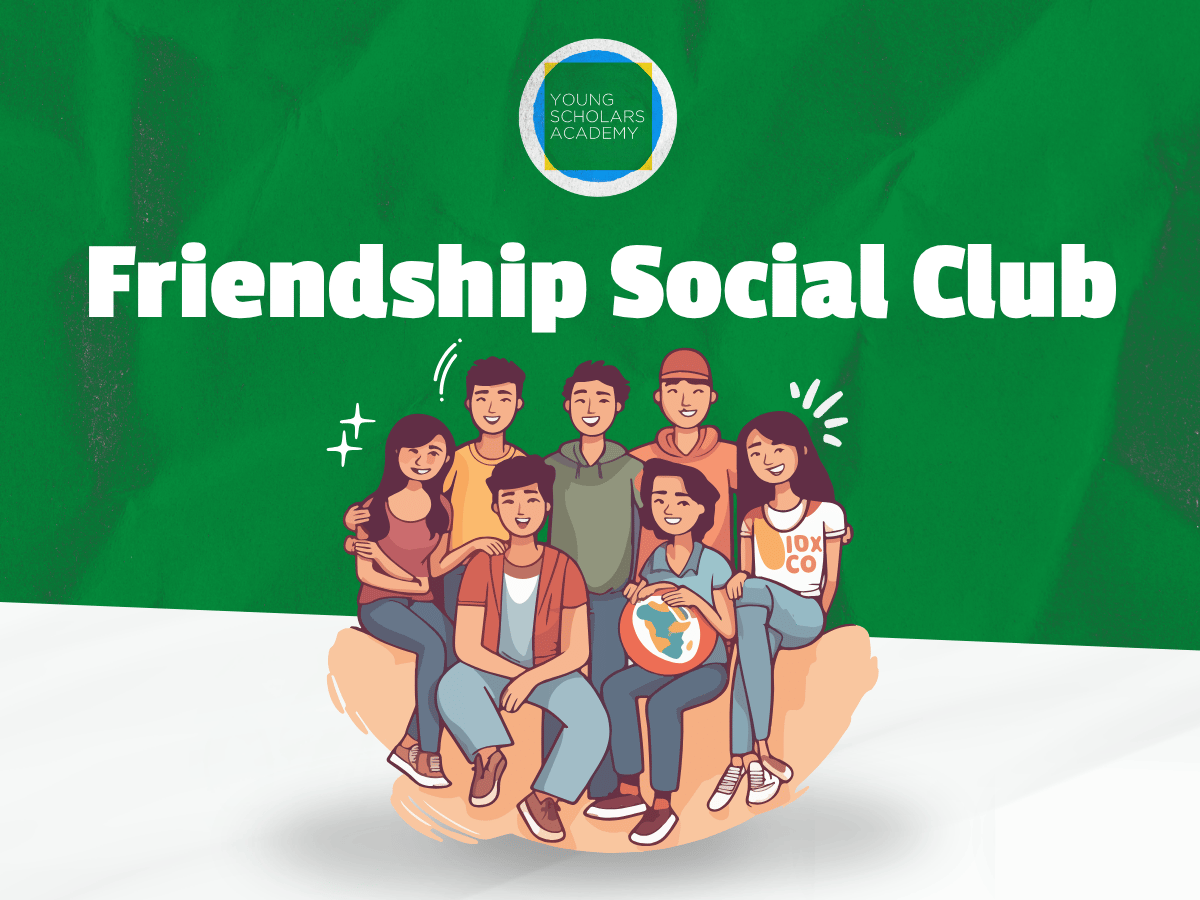 Friendship Social Club (40 min)