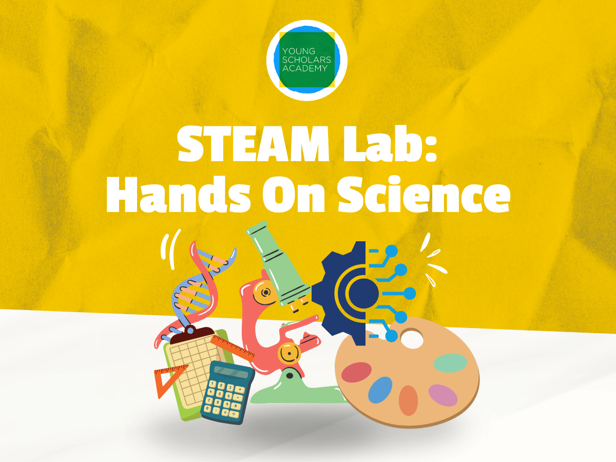 STEAM Lab: Hands On Science